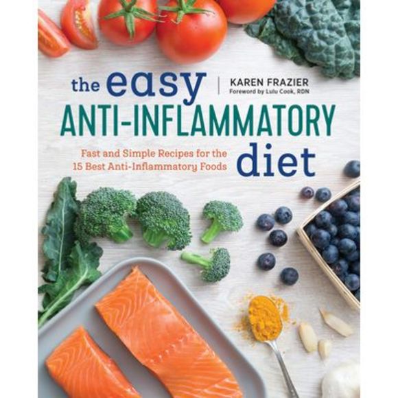 The Easy Anti Inflammatory Diet: Fast and Simple Recipes for the 15 Best Anti-In - Picture 1 of 1